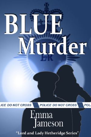 [Lord and Lady Hetheridge 02] • Blue Murder